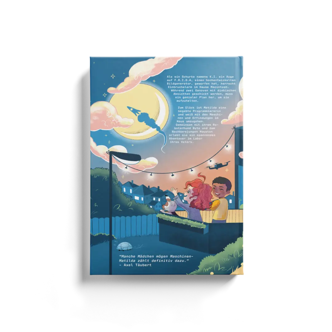 Backcover vom Kinderbuch "Matilda Macintosh – Genialer Plan bei Einbruchalarm", ein Vorlesebuch für Kinder ab 5 Jahren