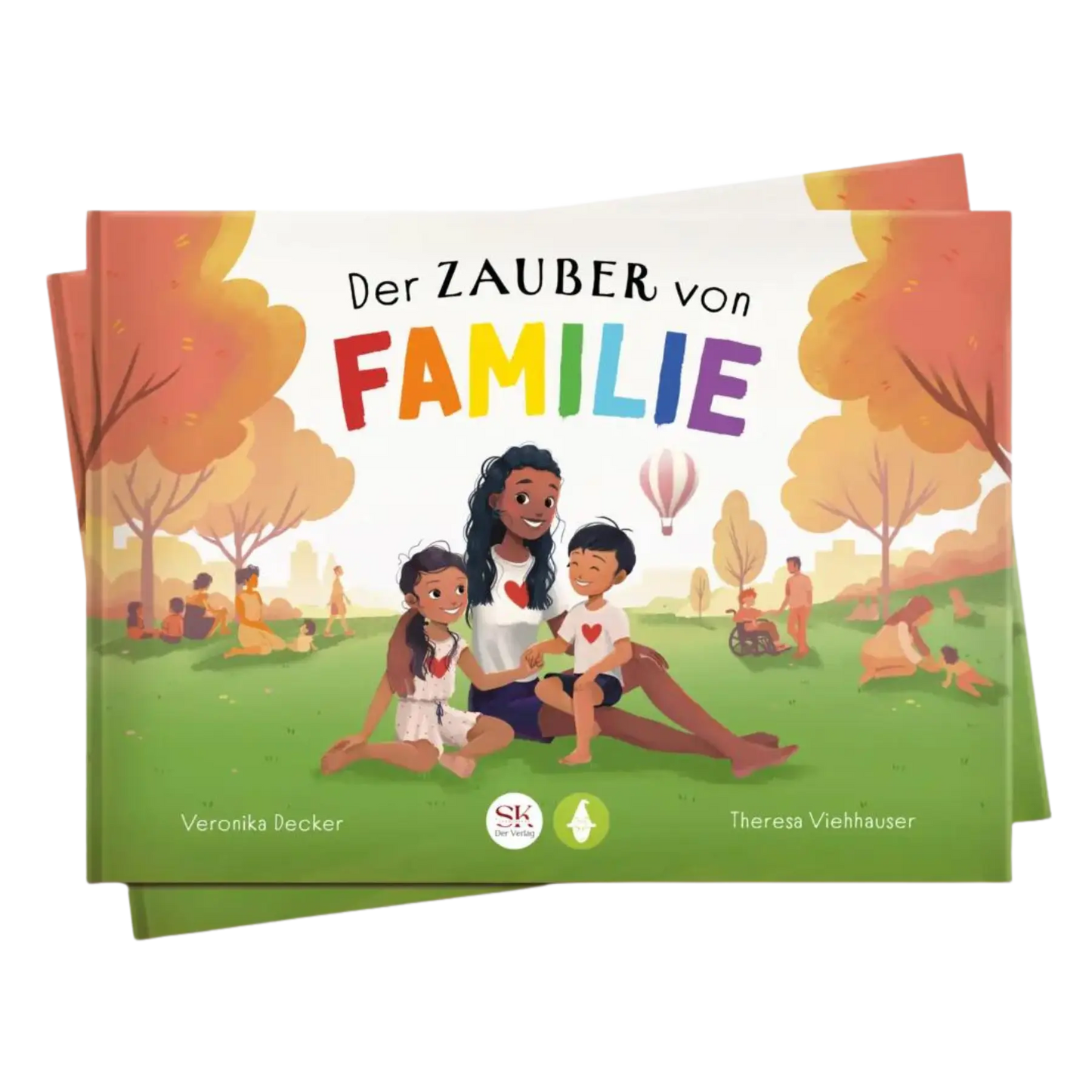 Frontcover vom Kinderbuch "Der Zauber von Familie", ein Vor- und Mitlesebuch für Kinder ab 5 Jahren