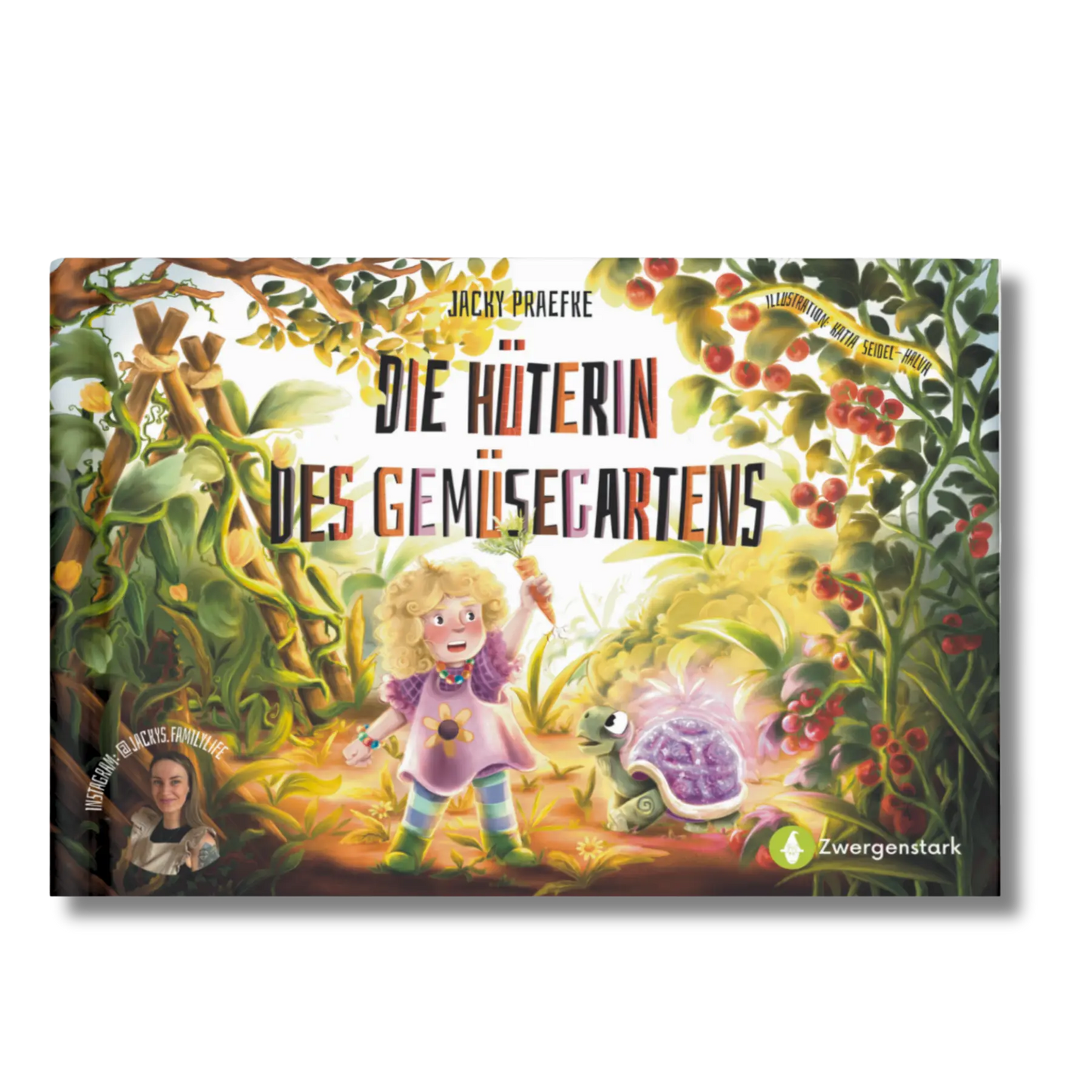 Frontcover vom Kinderbuch "Die Hüterin des Gemüsegartens", ein Bilderbuch für Kinder ab 3 Jahre