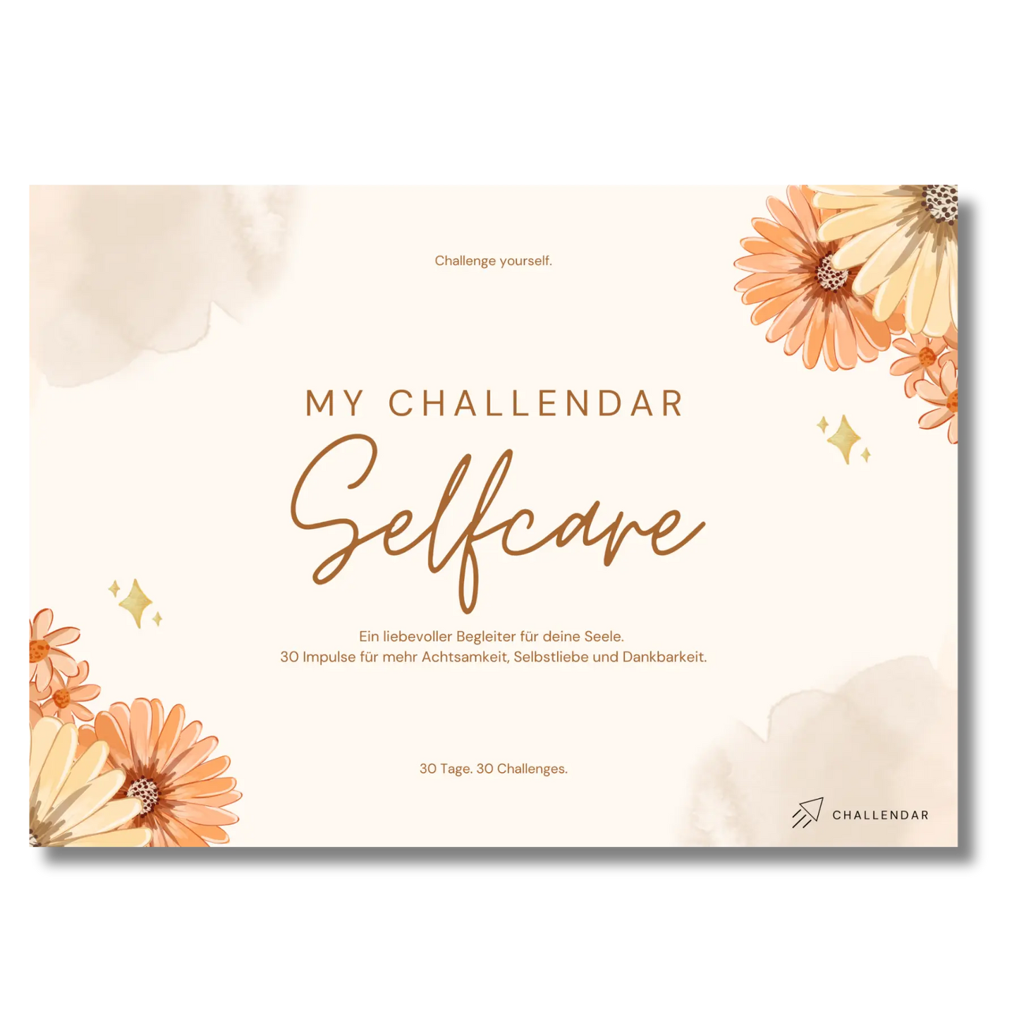 Frontcover vom Selfcare-Challendar, ein Mitmach-Jounal mit 30 Selfcare Challenges von Angelina Wenzler (muddivated) und Bennus Media für mehr Achtsamkeit, Selbstliebe und Dankbarkeit im Alltag